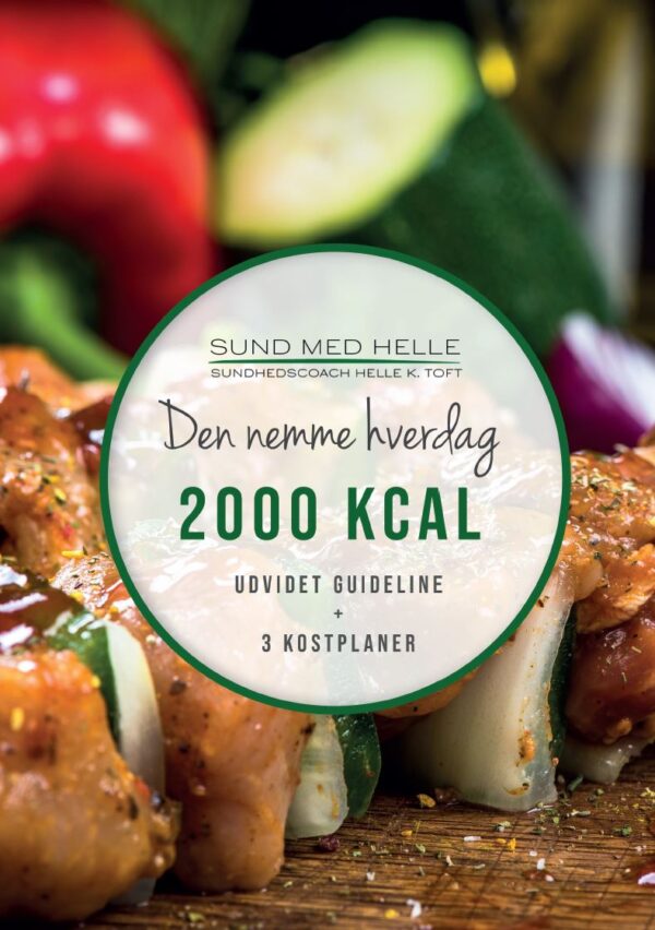 2000 kcal - Den nemme hverdag kostplaner